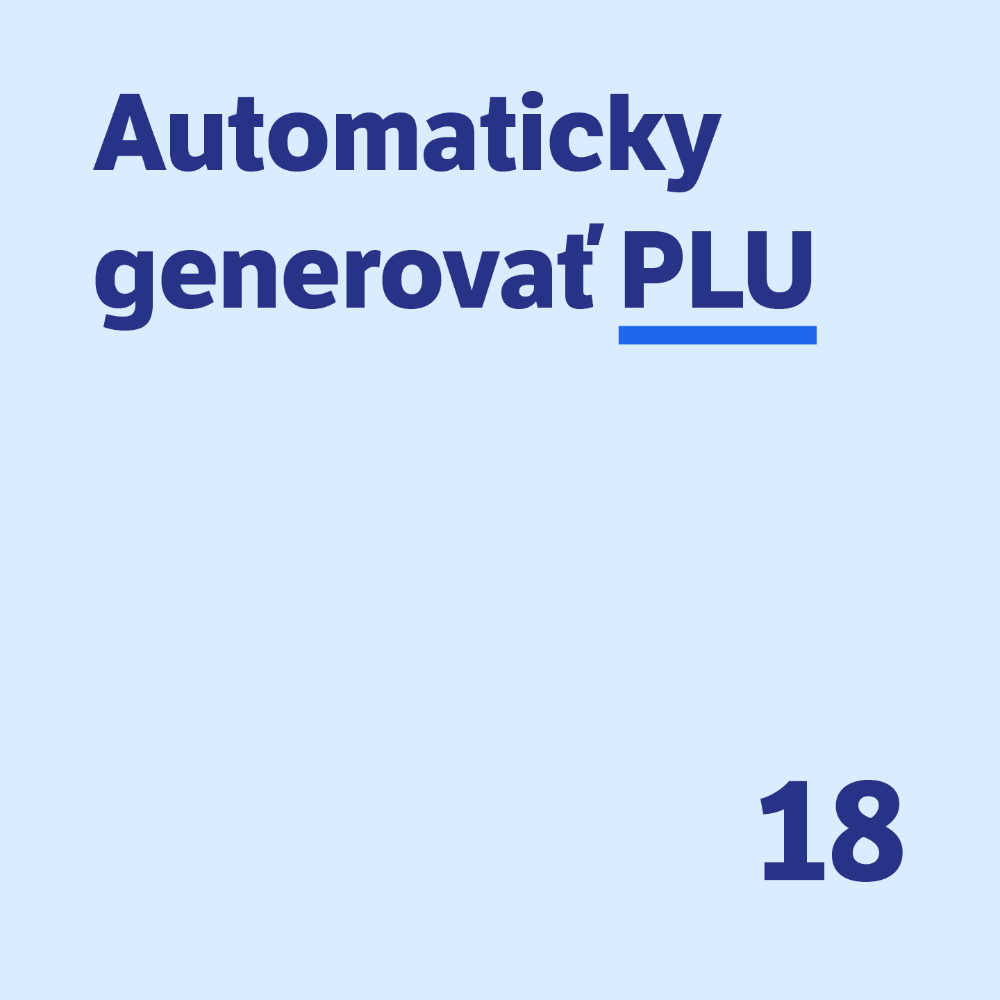 18 Automaticky generovať PLU 