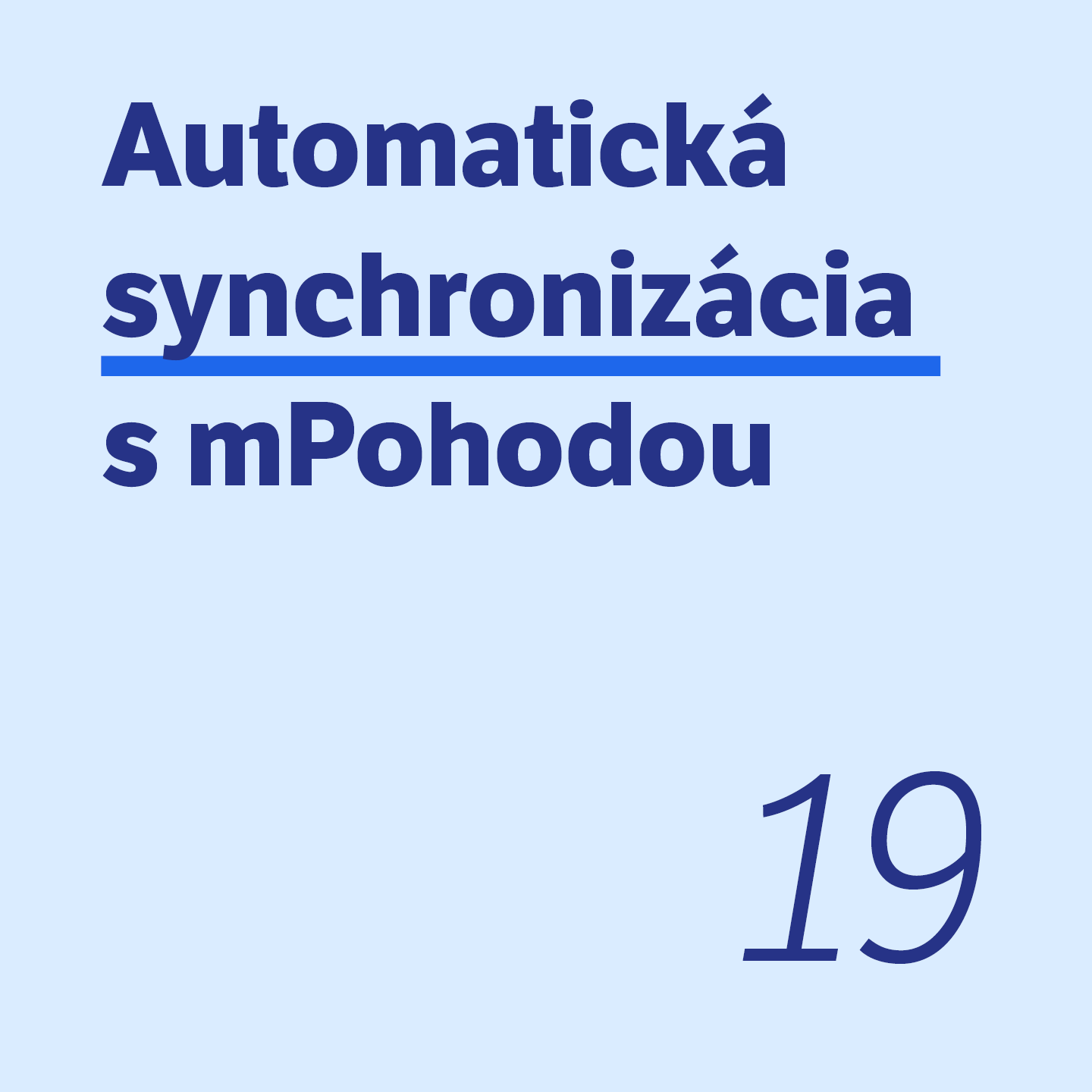 19 Automatická synchronizácia s mPohodou 