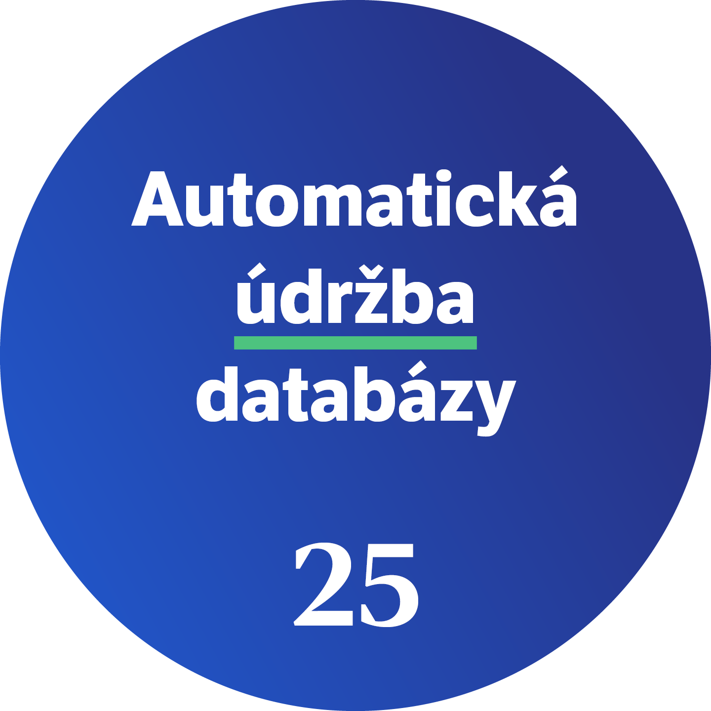 25 Automatická údržba databázy 