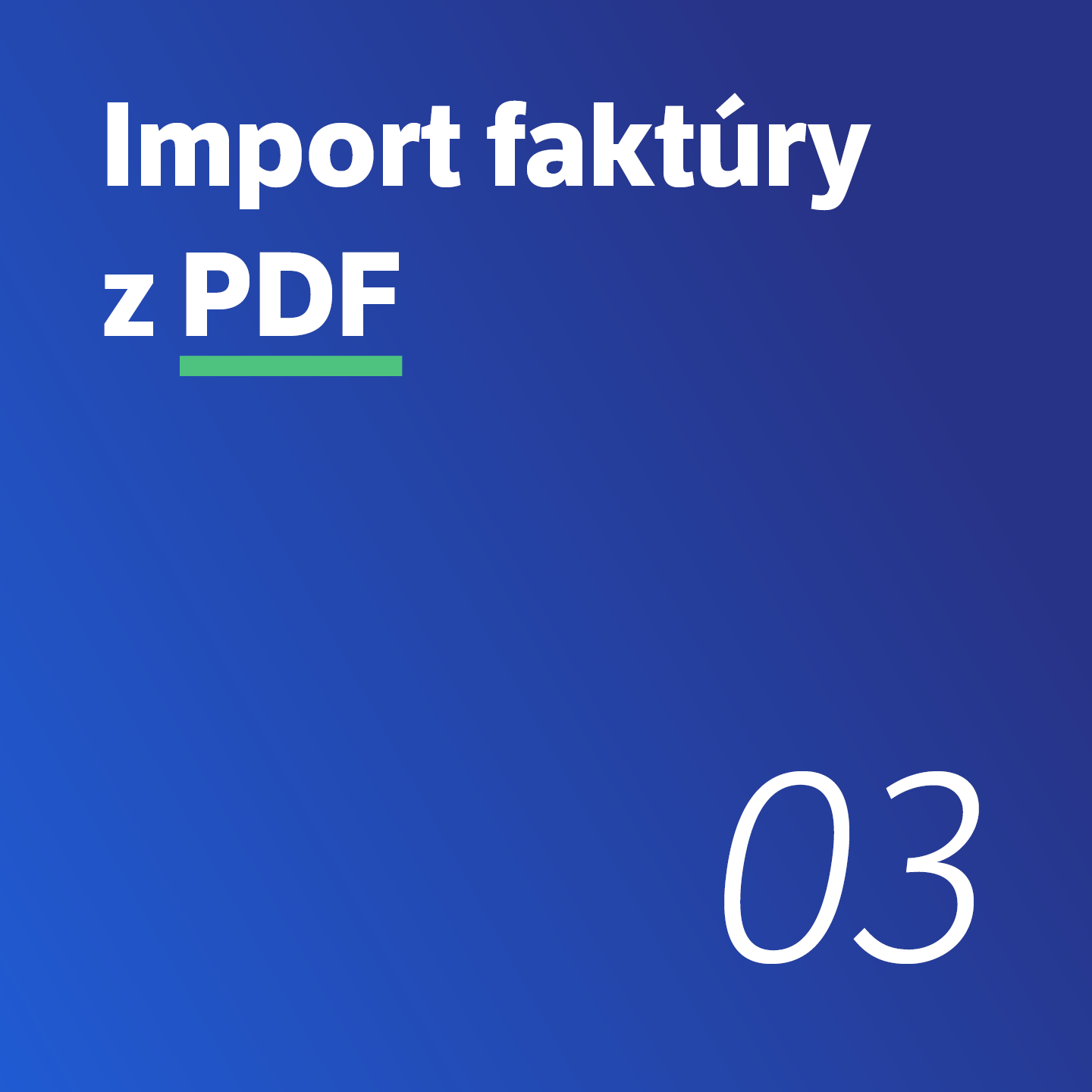 #03 Import faktúry z PDF