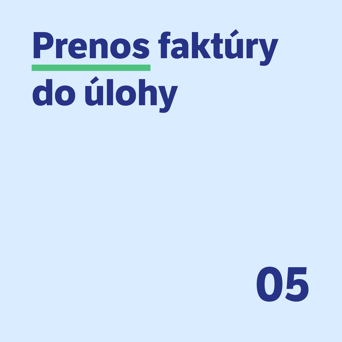 #05 Prenos faktúry do úlohy