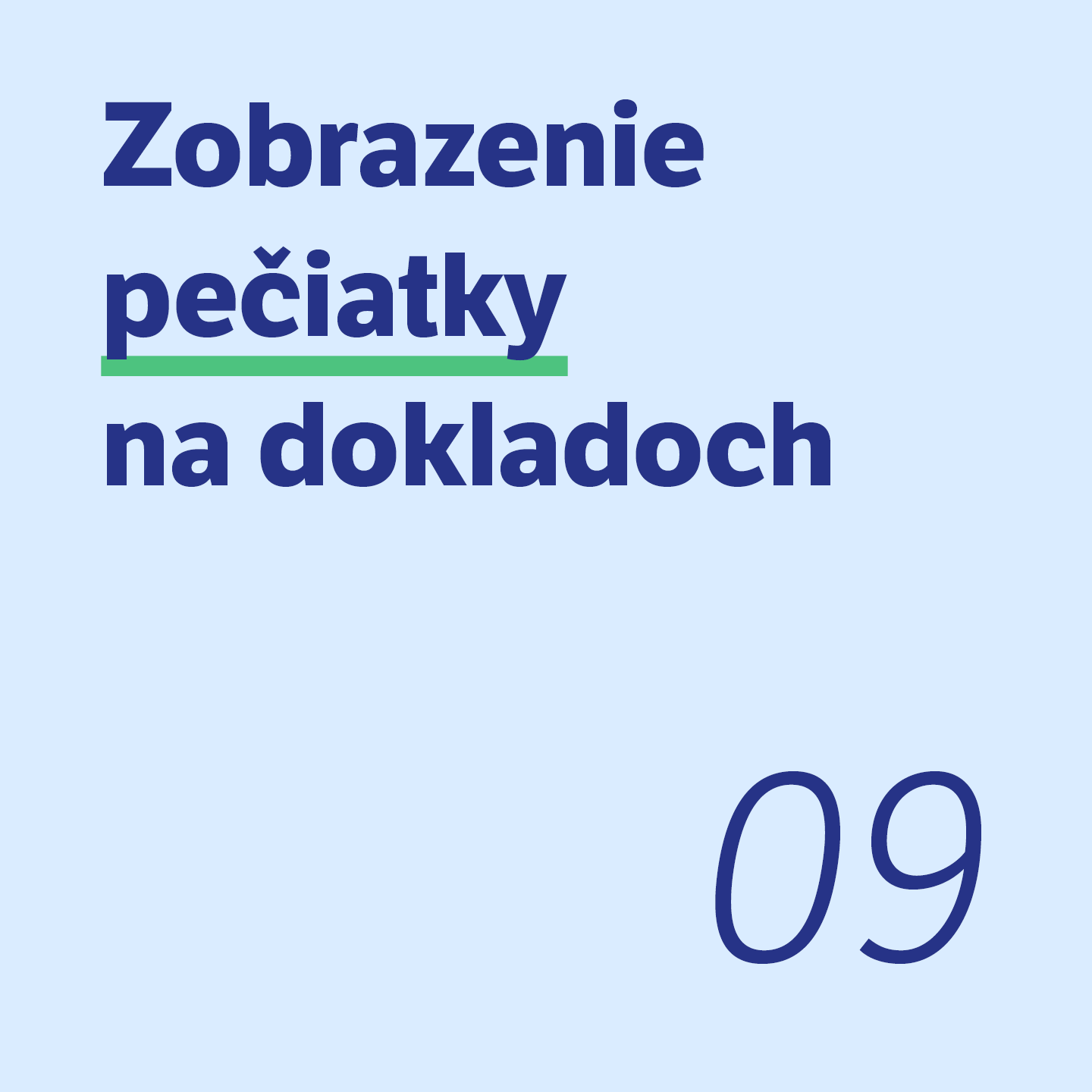 #09 Zobrazenie pečiatky na dokladoch